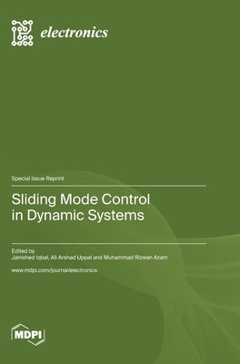 Sliding Mode Control in Dynamic Systems by Iqbal, Jamshed