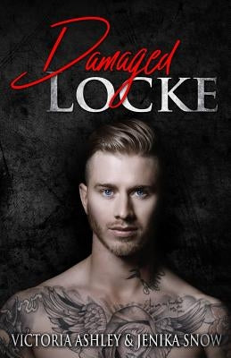 Damaged Locke (Locke Brothers,1) by Snow, Jenika