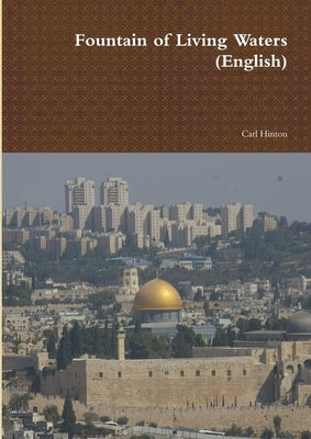 Fountain of Living Waters (English) by Hinton, Carl