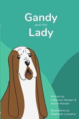 Gandy and the Lady by Mardon, Catherine