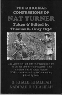 The Original Confessions of Nat Turner by Khalifah, Khalif