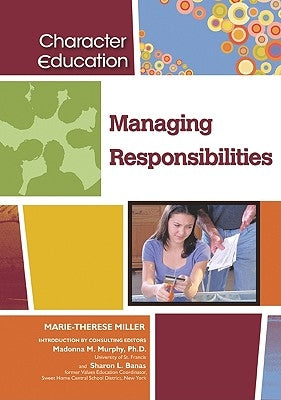Managing Responsibilities by Miller, Marie-Therese