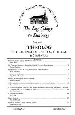 Theolog, Volume 2, Number 2: Journal of the Log College & Seminary by Groseclose, Winthrop