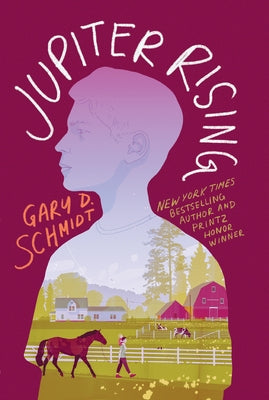 Jupiter Rising by Schmidt, Gary D.