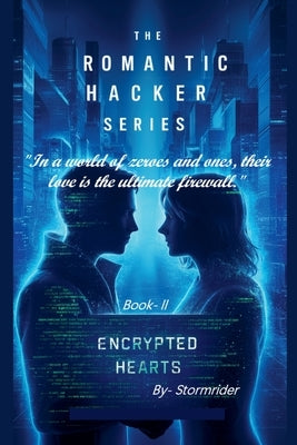 Encrypted Hearts by Stormrider
