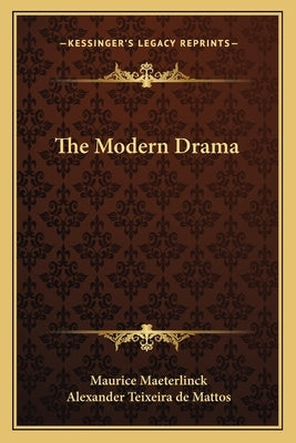 The Modern Drama by Maeterlinck, Maurice