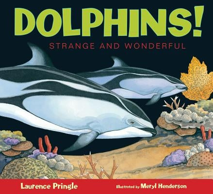 Dolphins! by Pringle, Laurence