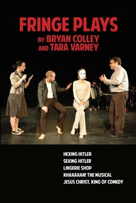 Fringe Plays by Varney, Tara
