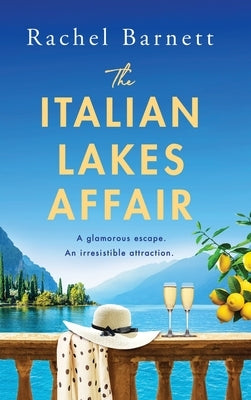 The Italian Lakes Affair by Barnett, Rachel