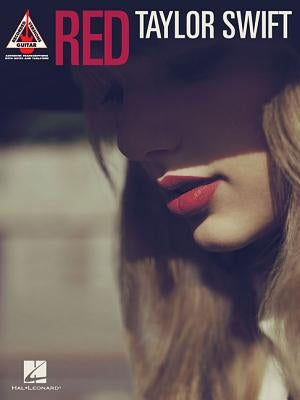 Taylor Swift: Red by Swift, Taylor