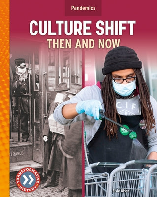 Culture Shift: Then and Now by Olson, Elsie