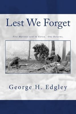 Lest We Forget by Edgley, George H.
