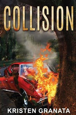 Collision by Granata, Kristen