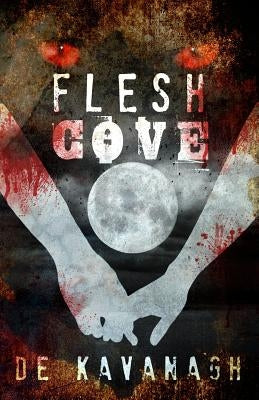 Flesh Cove by Kavanagh, De