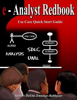 Use Case Quick Start Guide by Jennings-Balthazar, Deetta