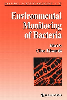 Environmental Monitoring of Bacteria by Edwards, Clive