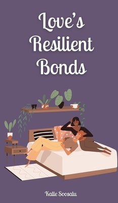 Love's Resilient Bonds by Soosalu, Kalle