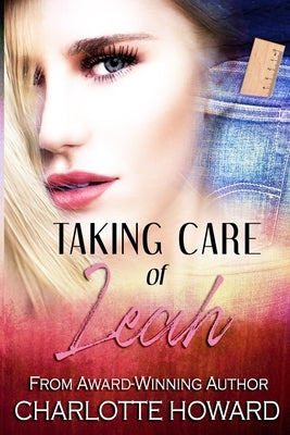 Taking Care of Leah by Howard, Charlotte