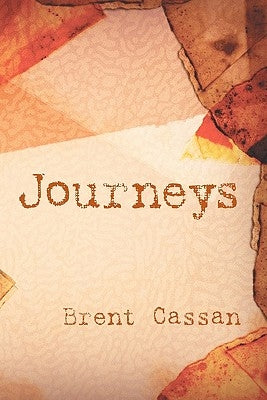 Journeys by Cassan, Brent