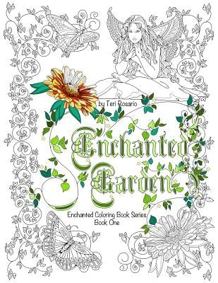 Enchanted Garden Coloring Book by Rosario, Teri