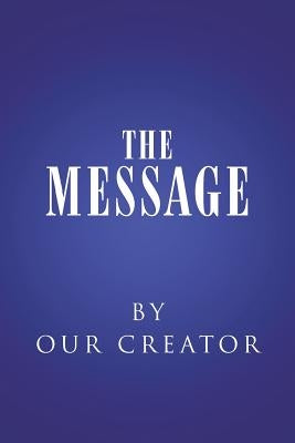 The Message by Our Creator