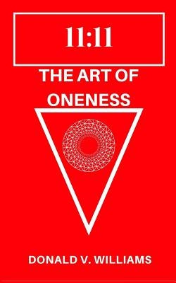 The Art of Oneness by Williams, Donald V.