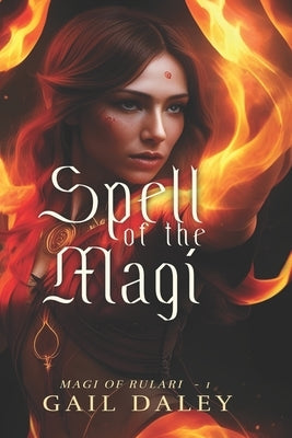 Spell Of The Magi by Daley, Gail