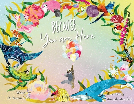 Because You Are Here by Salleh, Yasmin