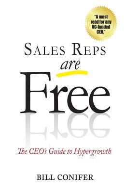 Sales Reps Are Free by Conifer, Bill