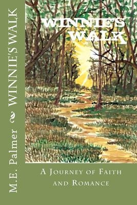 Winnie's Walk: A Journey of Faith and Romance by Watson, Vivian