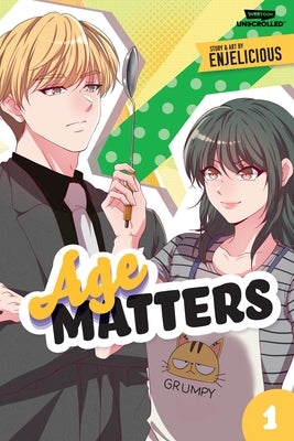 Age Matters Volume One: A Webtoon Unscrolled Graphic Novel by Enjelicious