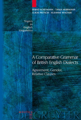 Agreement, Gender, Relative Clauses by Kortmann, Bernd