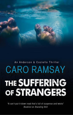 The Suffering of Strangers by Ramsay, Caro