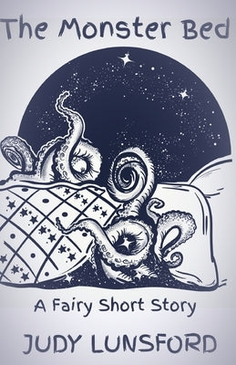 The Monster Bed by Lunsford, Judy