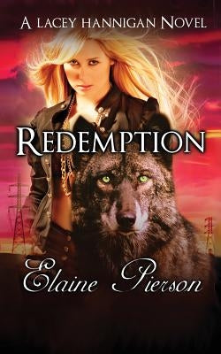 Redemption: A Lacey Hannigan Novel by Pierson, Elaine