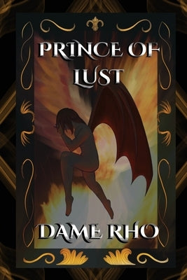 Prince of Lust: Children of Asmodeus by Rho, Dame