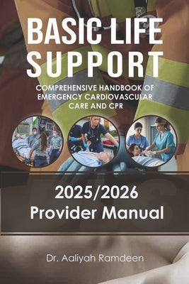 BLS - Basic Life Support: Comprehensive Handbook of Emergency Cardiovascular Care and CPR by Antoine, Marcus B.
