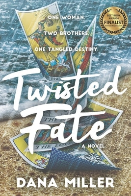 Twisted Fate by Miller, Dana