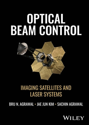 Optical Beam Control by Agrawal, Brij N.