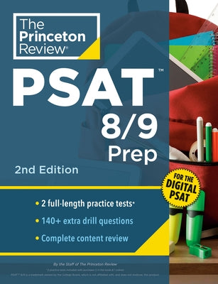 Princeton Review PSAT 8/9 Prep, 2nd Edition: 2 Practice Tests + Content Review + Strategies for the Digital PSAT by The Princeton Review