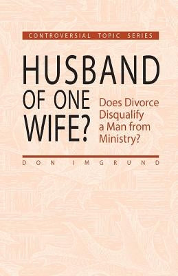 Husband of One Wife by Imgrund, Don