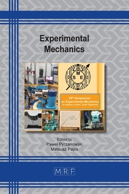 Experimental Mechanics by Pyrzanowski, Pawel