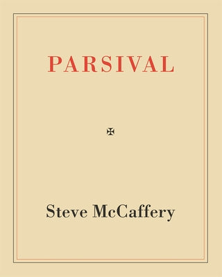 Parsival by McCaffery, Steve