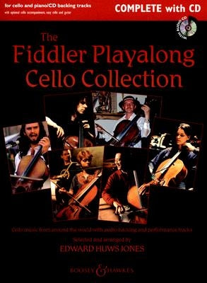 The Fiddler Playalong Cello Collection: Cello Music from Around the World [With CD] by Hal Leonard Corp