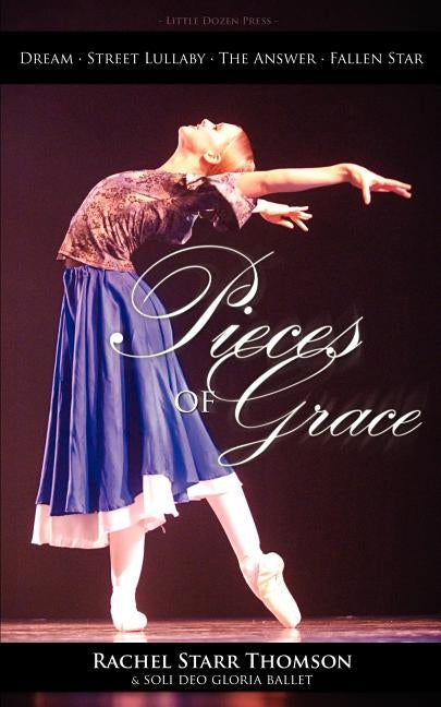 Pieces of Grace (And What They Mean) by Thomson, Rachel Starr