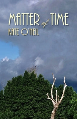 Matter of Time by O'Neil, Kate