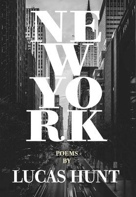 New York by New York, Lucas Hunt Thane &. Prose