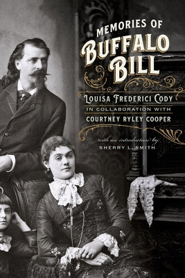 Memories of Buffalo Bill by Cody, Louisa Frederici