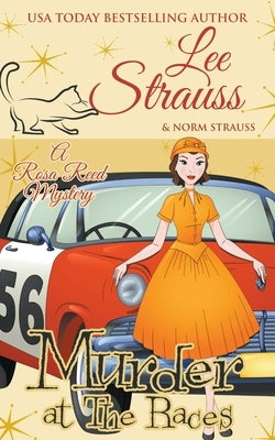 Murder at the Races by Strauss, Lee