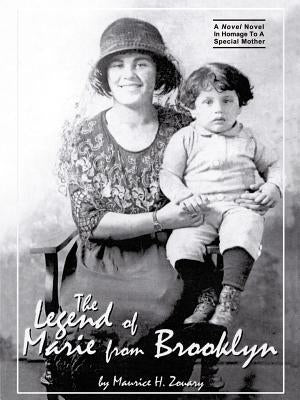 The Legend of Marie from Brooklyn by Zouary, Maurice H.